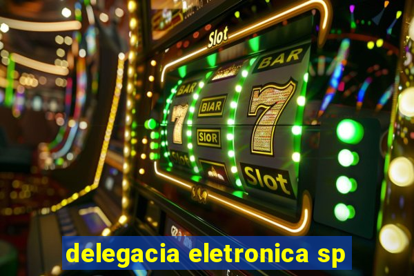 delegacia eletronica sp